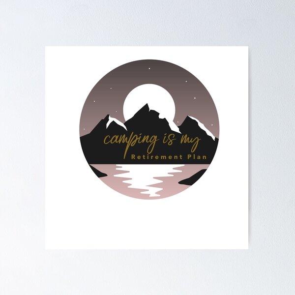 Item preview, camping is my retirement plan designed and sold by Socool101.