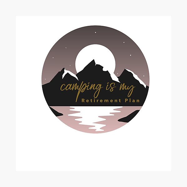 Item preview, camping is my retirement plan designed and sold by Socool101.