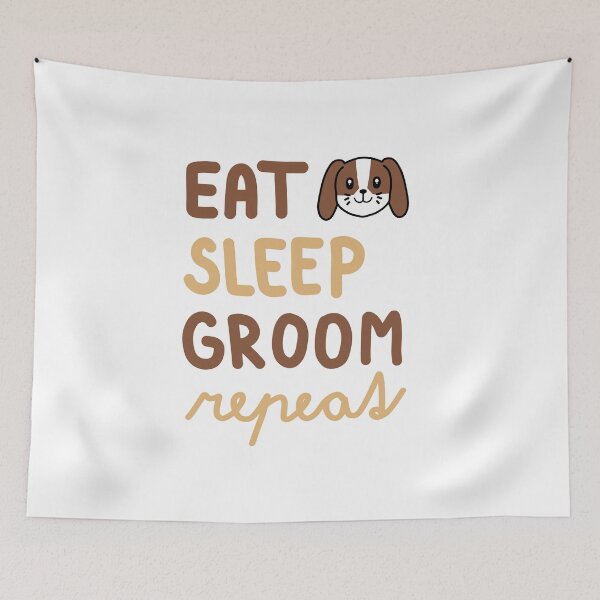 Item preview, Dog Grooming Eat Sleep Groom Repeat designed and sold by MirkasDesign.