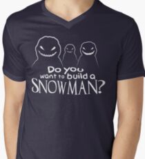 Wanna Build A Snowman? Men's V-Neck T-Shirt