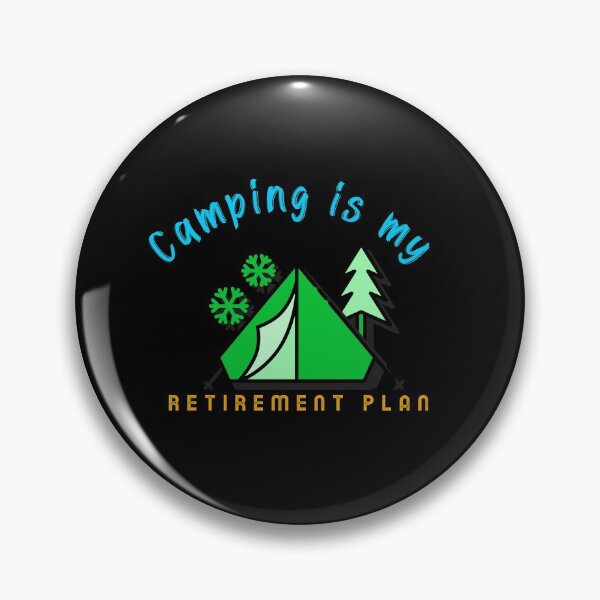 Item preview, camping is my retirement plan designed and sold by Socool101.