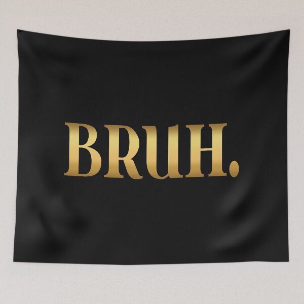Item preview, BRUH. designed and sold by leicha.