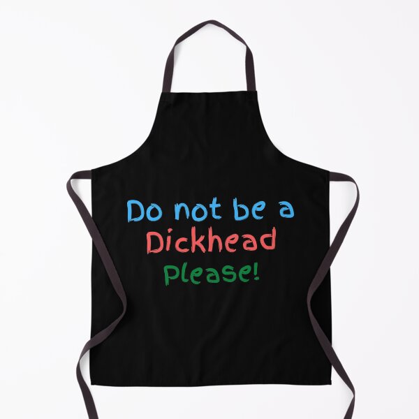 Item preview, Do Not Be A Dickhead Please (Second Edition) designed and sold by TheShahinDesign.