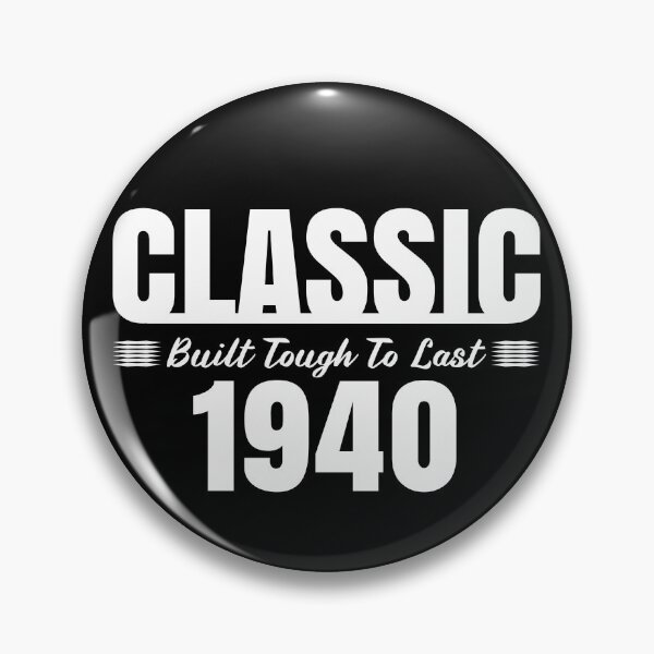 Item preview, Classic 1940 Built Tough To Last Birthday, Car Truck Automotive Year  designed and sold by CharJens.