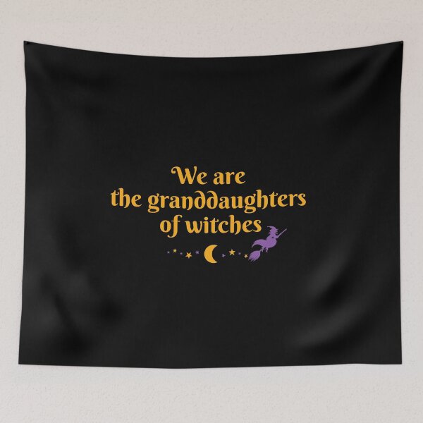 Item preview, We are the granddaughters of witches designed and sold by H2O-Shop.