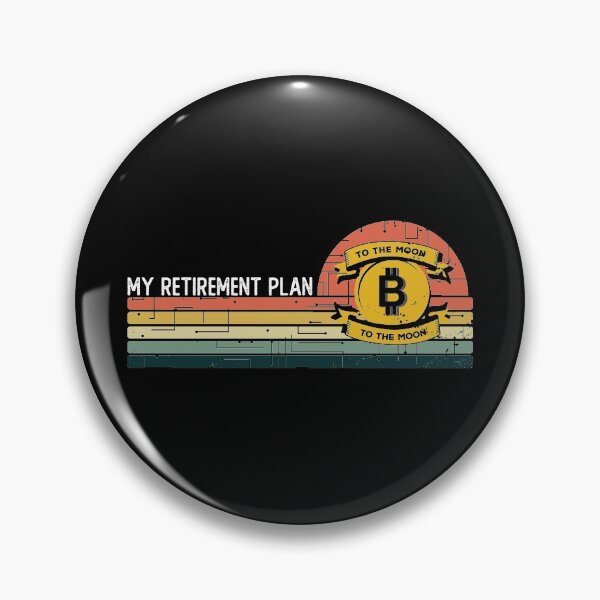 Item preview, My Retirement Plan Bitcoin To The Moon designed and sold by noahs-shop.