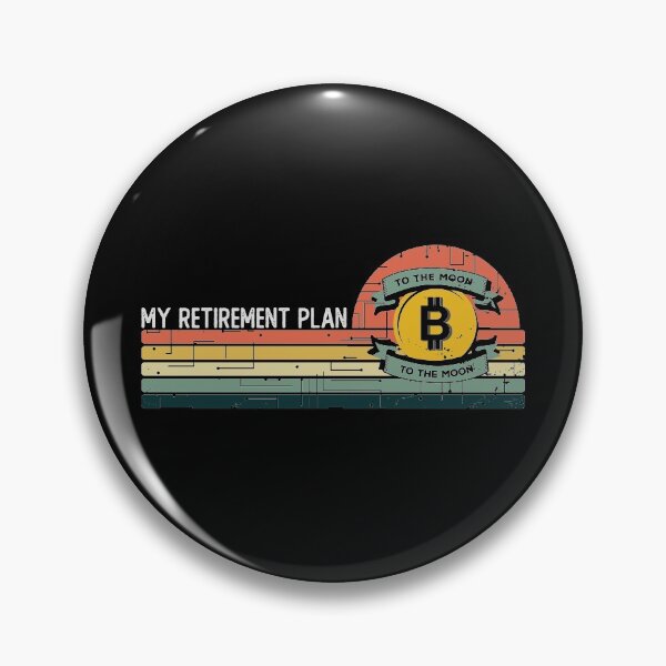 Item preview, My Retirement Plan Bitcoin To The Moon designed and sold by noahs-shop.