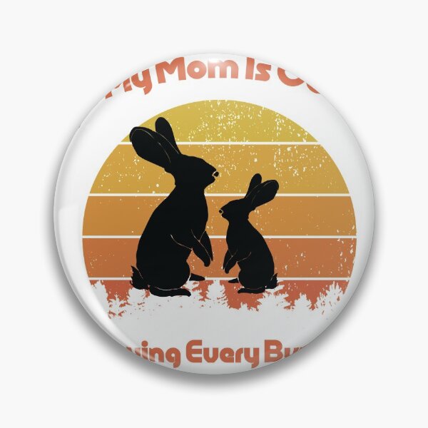 Item preview, Funny Easter - My Mom Is Out Saving Every Bunny  designed and sold by OMCreative.