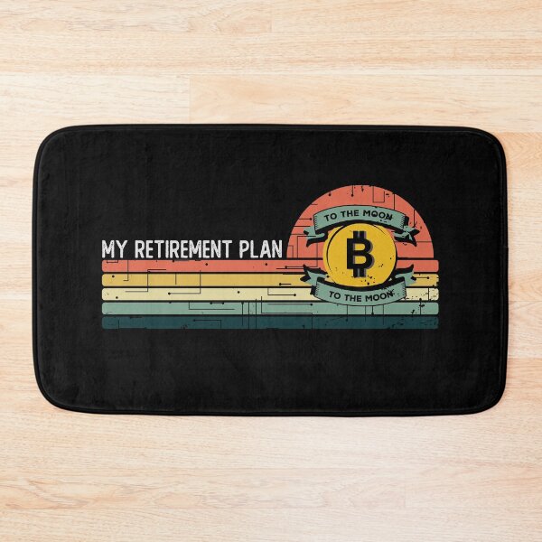 Item preview, My Retirement Plan Bitcoin To The Moon designed and sold by noahs-shop.
