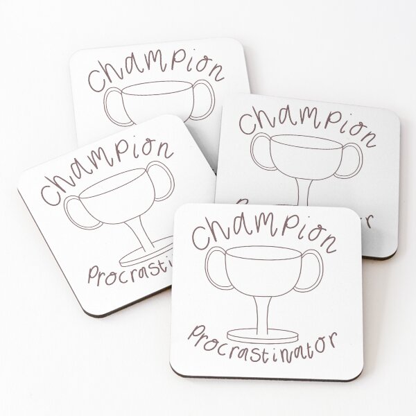 Item preview, Champion procrastinator  designed and sold by doodling-dancer.