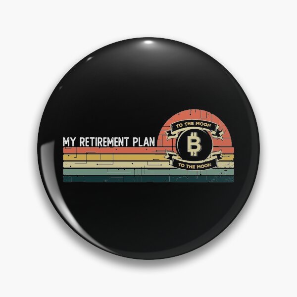Item preview, My Retirement Plan Bitcoin To The Moon designed and sold by noahs-shop.