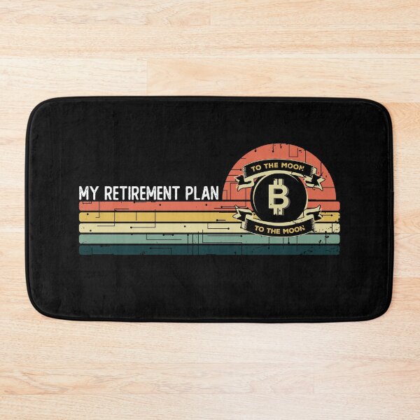 Item preview, My Retirement Plan Bitcoin To The Moon designed and sold by noahs-shop.