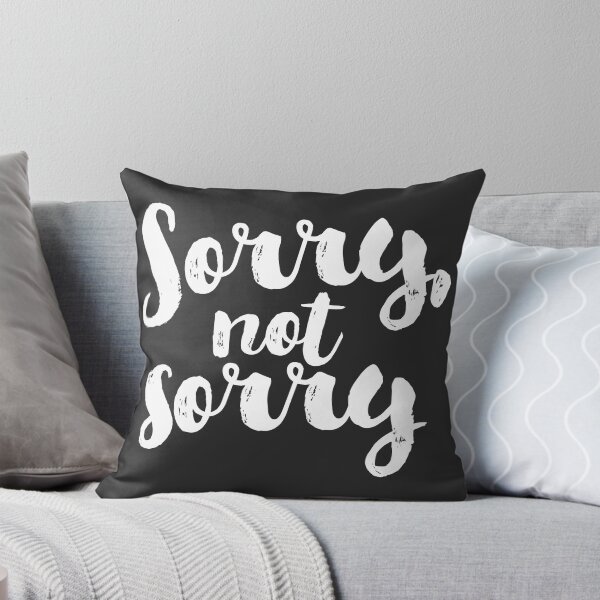 Item preview, Sorry, Not Sorry - White designed and sold by hattieandjane.