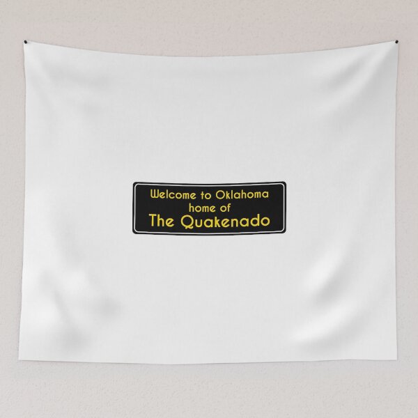 Item preview, Welcome to Oklahoma Home of the Quakenado designed and sold by Luxury-Outfits.