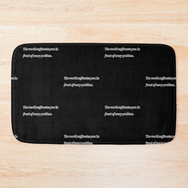 Item preview, The World Suffocates You In Front Of Every Problem designed and sold by sasijaya.