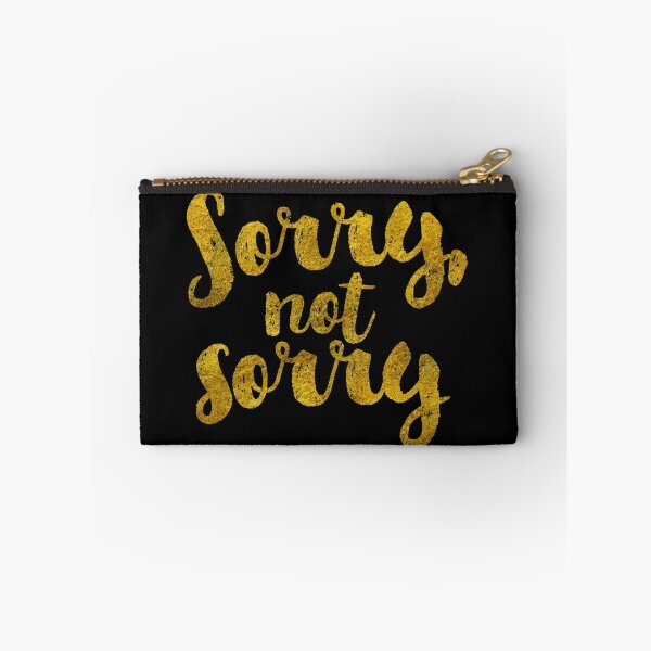 Item preview, Sorry, Not Sorry - Faux Gold Foil designed and sold by hattieandjane.