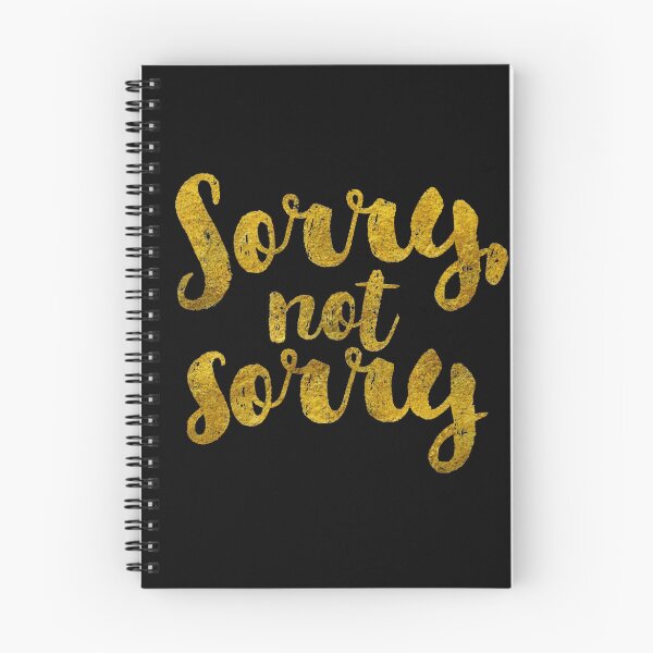 Item preview, Sorry, Not Sorry - Faux Gold Foil designed and sold by hattieandjane.