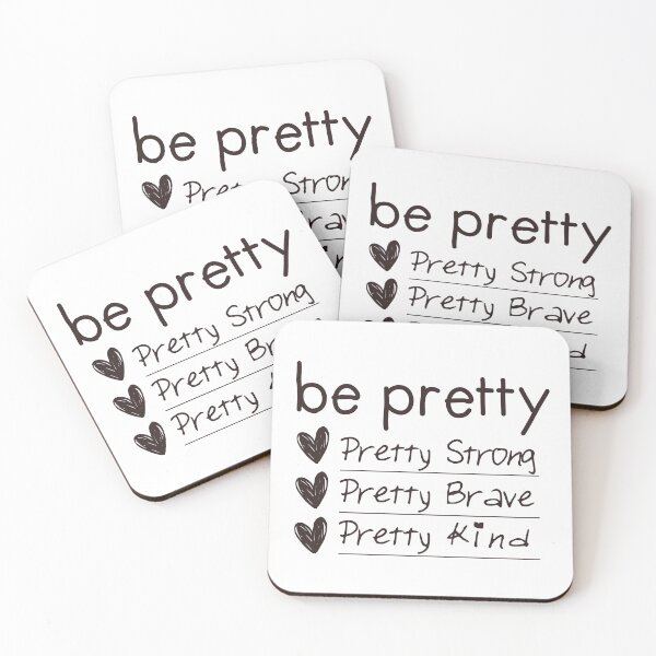 Item preview, Be Pretty, strong, brave, kind designed and sold by EGIT.