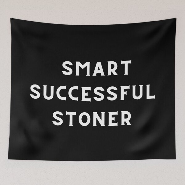 Item preview, Smart Successful Stoner. Weed Memes designed and sold by AlfaEcho.