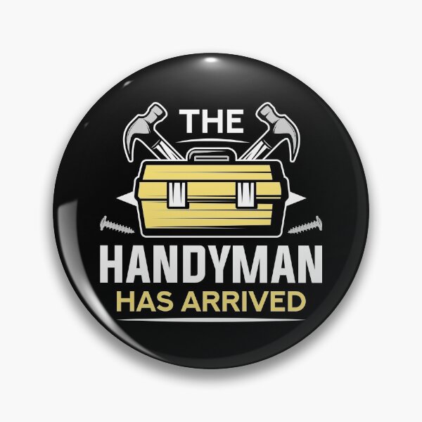 Item preview, The Handyman Has Arrived designed and sold by cherrific.