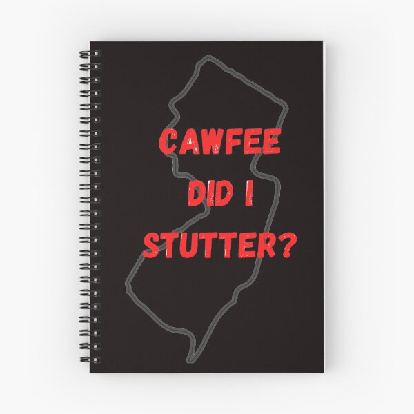 Item preview, Cawfee Did I Stutter Shirts Jer-Z Wear designed and sold by JerZWear.