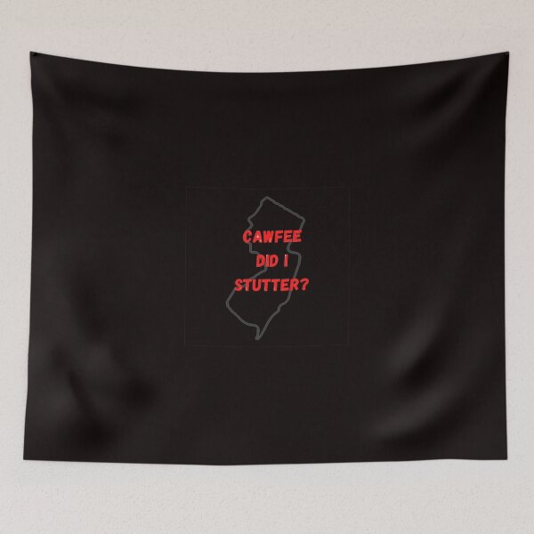 Item preview, Cawfee Did I Stutter Shirts Jer-Z Wear designed and sold by JerZWear.