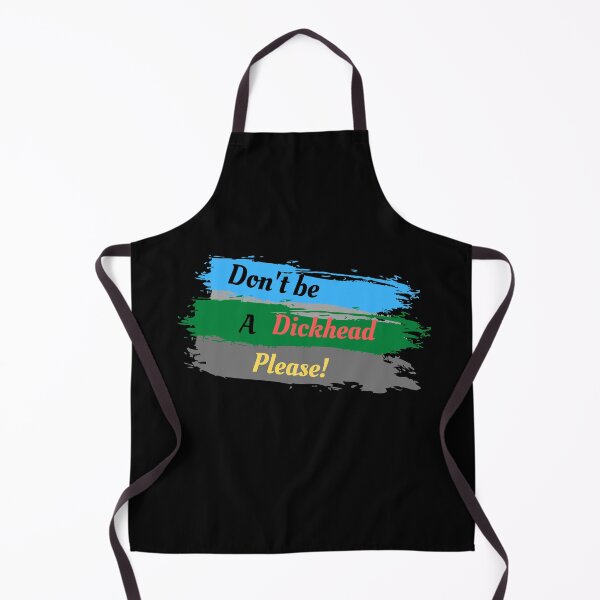 Item preview, Don't Be A Dickhead Please! (Sixth Edition) designed and sold by TheShahinDesign.