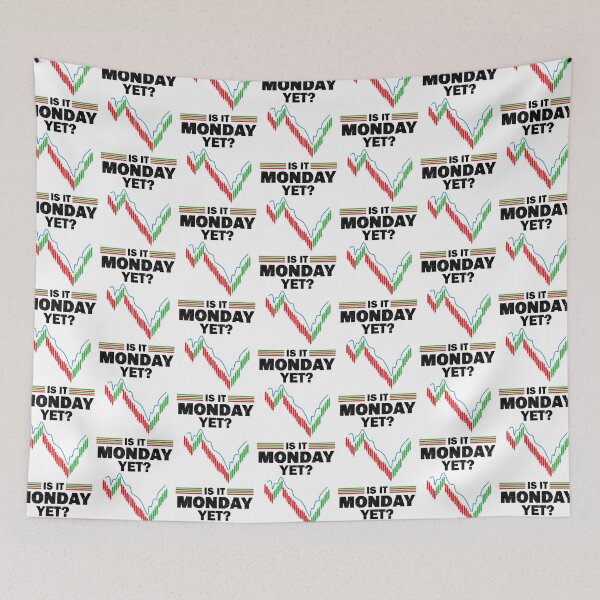 Item preview, Is It Monday Yet? designed and sold by HappyWorldShop.