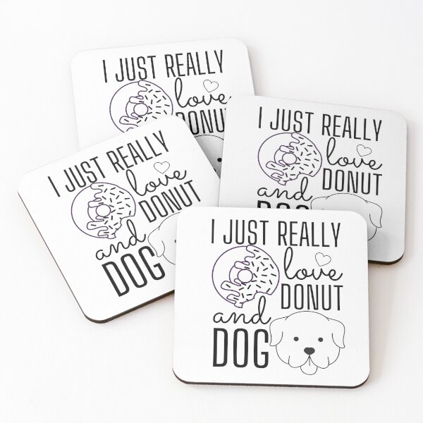 Item preview, I Just Really Love Donuts and Dogs  designed and sold by SweetAndSpice.