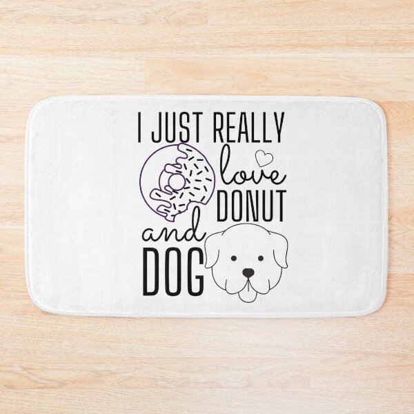 Item preview, I Just Really Love Donuts and Dogs  designed and sold by SweetAndSpice.