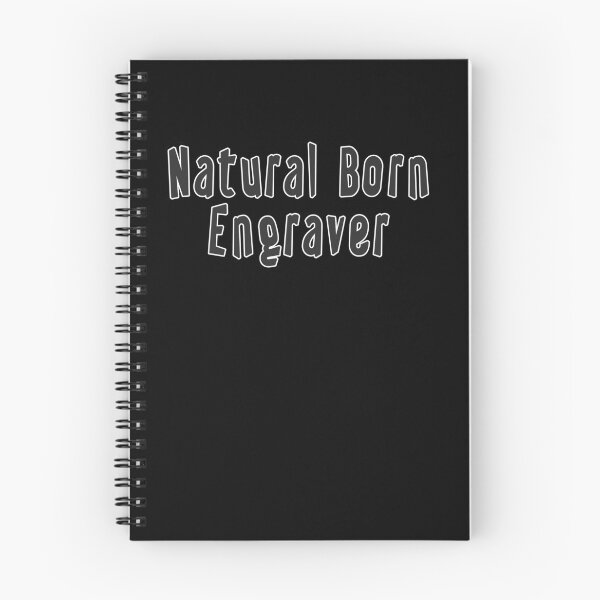 Item preview, Natural Born Engraver designed and sold by iamhewho.