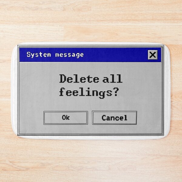 Item preview, Delete all feelings designed and sold by Mrisssaa.