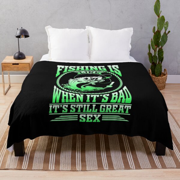 Item preview, Fishing is like when it's bad it's still great sex designed and sold by TshirtStoreBD24.