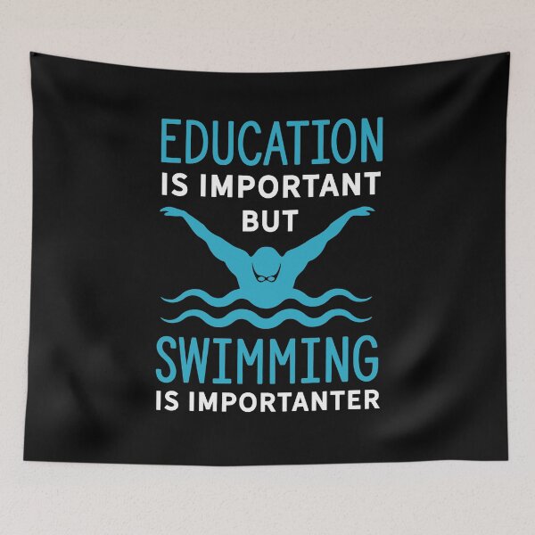 Item preview, education is important but swimming is importanter designed and sold by PRINTED ..