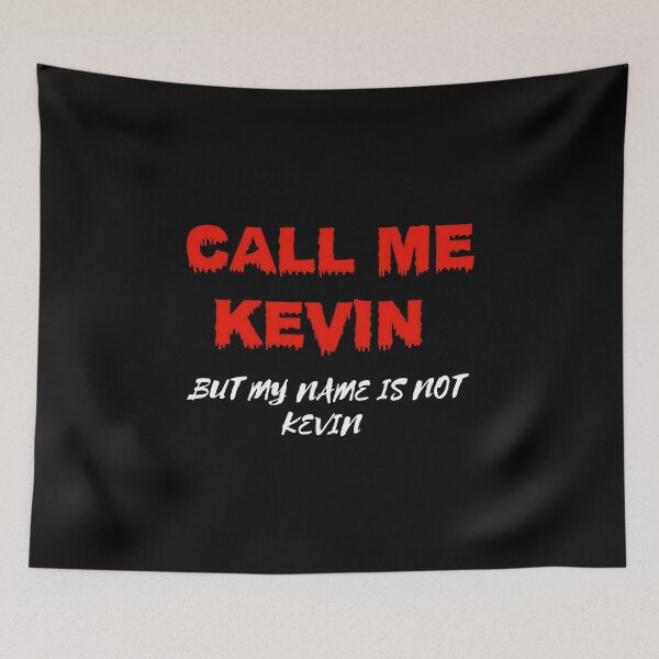 Item preview, Call me Kevin designed and sold by Rajeev  Singh.