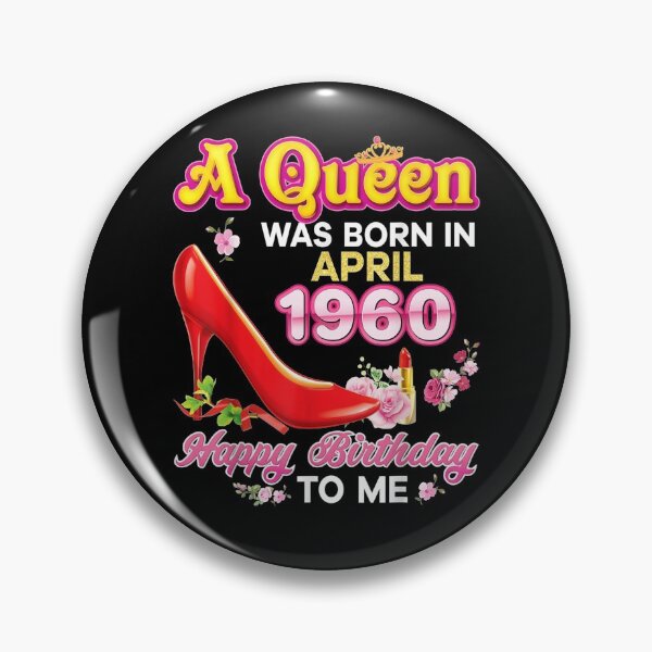 Item preview, A Queen Was Born In April 1960 61st Happy Birthday To Me  designed and sold by servantdep.