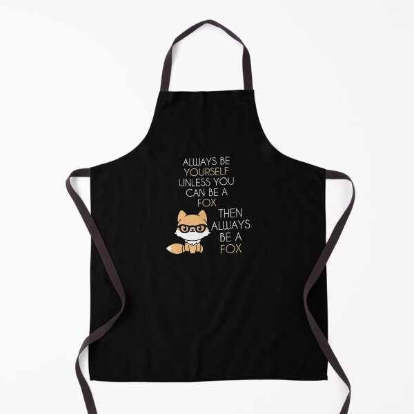 Item preview, Always Be Yourself Unless You Can Be A Fox designed and sold by servantdep.