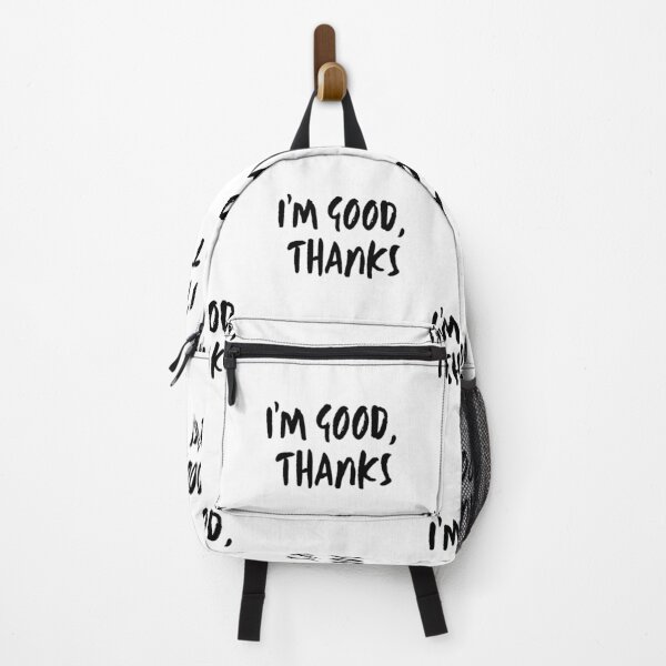 Item preview, I'm Good Thanks | Nah designed and sold by itsokaybyme.