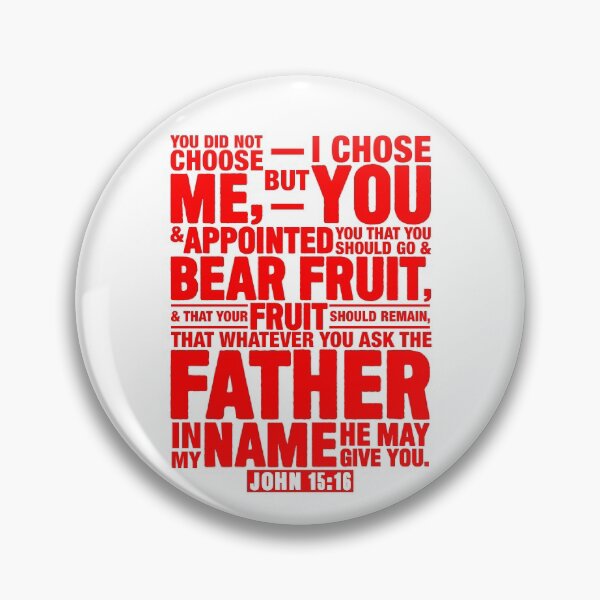 Item preview, John 15:16 designed and sold by plushism.