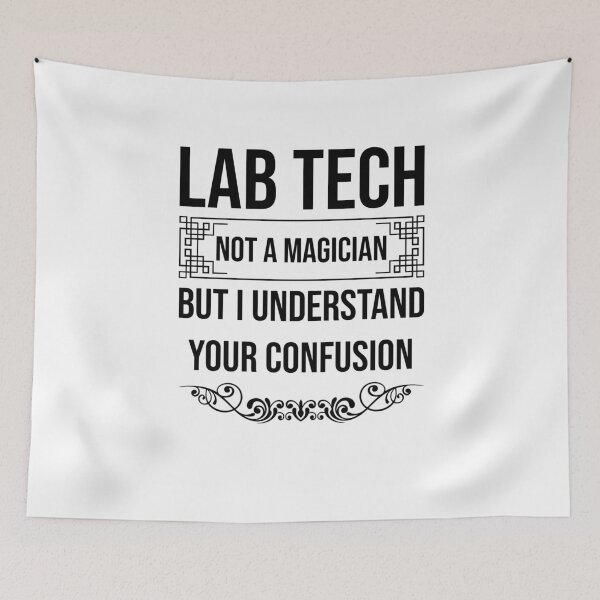 Item preview, Lab Tech / Funny Gift for Laboratory Techs Not a Magician But I Understand Your Confusion Laboratory Technician designed and sold by NewDayDesigns.
