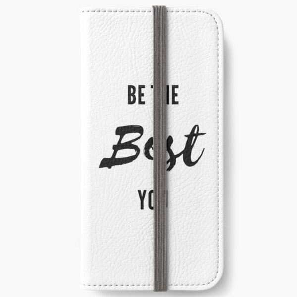 Be The Best You iPhone Wallet