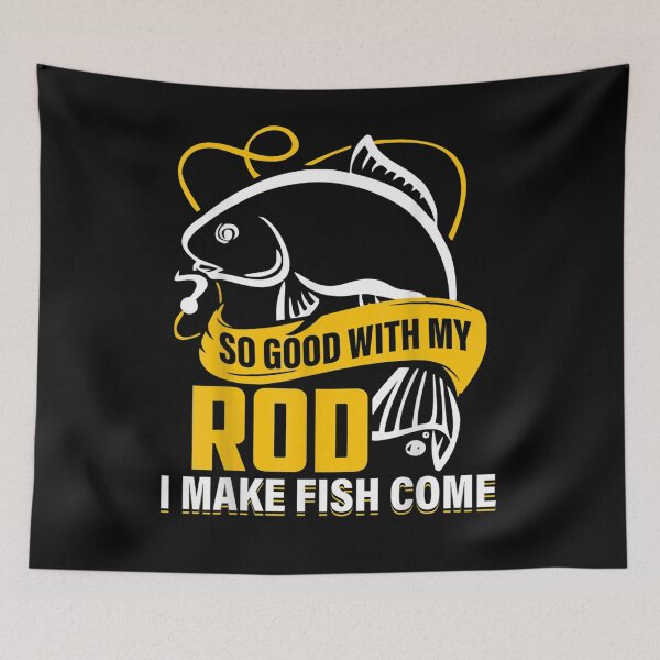 Item preview, So Good With My Rod I Make Fish Come Fly Fishing  designed and sold by servantdep.