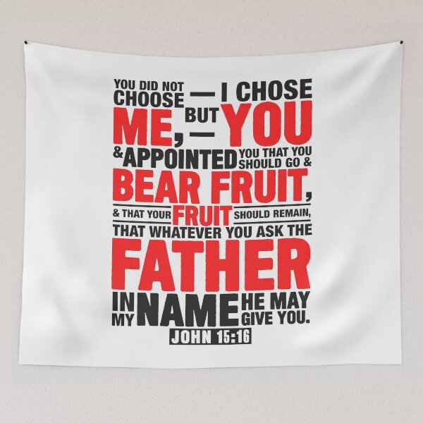 Item preview, John 15:16 designed and sold by plushism.