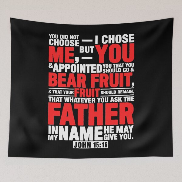 Item preview, John 15:16 designed and sold by plushism.