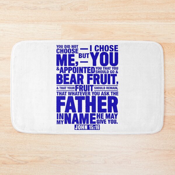 Item preview, John 15:16 designed and sold by plushism.