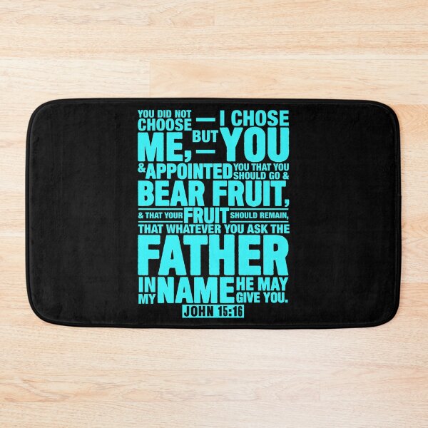 Item preview, John 15:16 designed and sold by plushism.