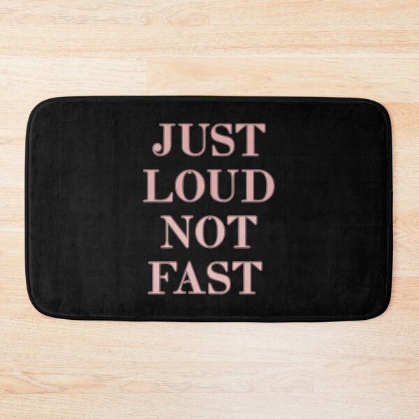 Item preview, Just Loud Not Fast Pastel Colored Funny Quote designed and sold by Pastelthoughts.