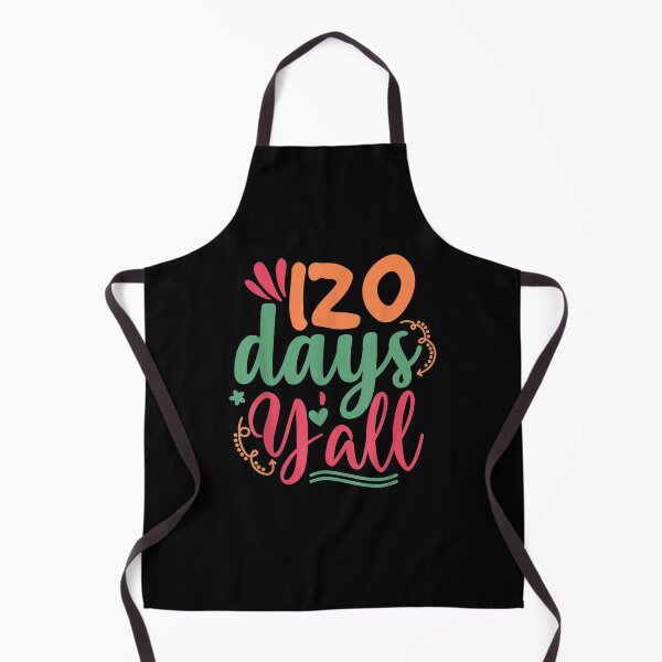 Item preview, Funny School Day 120 Days Y'all For Student Teacher  designed and sold by servantdep.