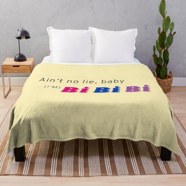 Item preview, Ain't no lie, baby (I'm) bi bi bi designed and sold by beccamax.