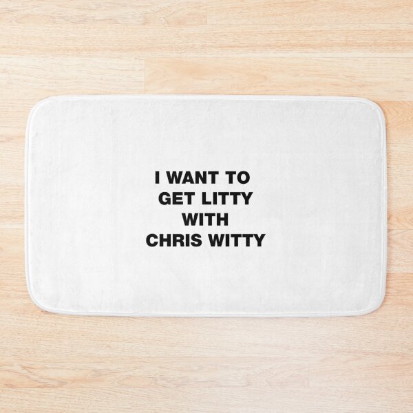 Item preview, I want to get litty with Chris Witty rhyme black design designed and sold by Captain-Jackson.